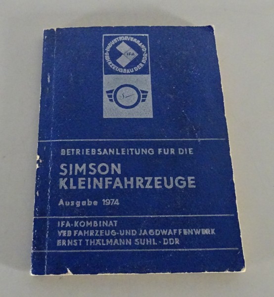 Betriebsanleitung Simson KR 51/1 Schwalbe / SR 4-2/1 Star / SR 4-4 Habicht '1974