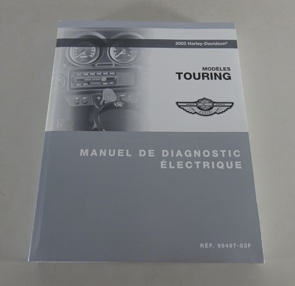 Manuel de diagnostic Harley Davidson Touring Modèles 2003 Version 09/2002