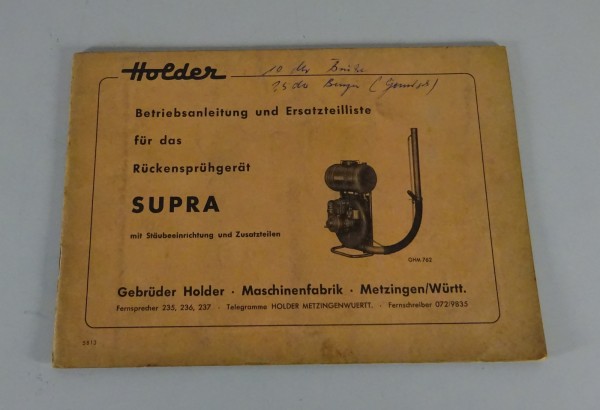 Betriebsanleitung / Ersatzteilliste Holder Rückensprühgerät SUPRA Stand 1958