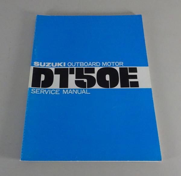 Workshop / Service manual Suzuki Outboard Motor DT50E from 02/1977