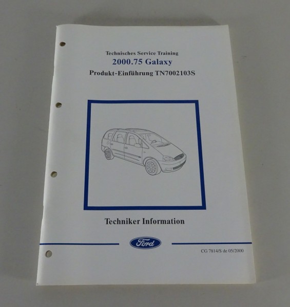 Technische Information Produkt Einführung Ford Galaxy 2000.75 Stand 05/2000