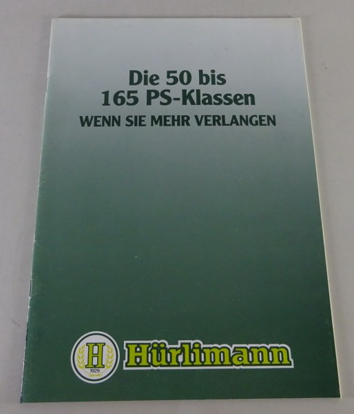 Prospekt Hürlimann Traktoren H351 (50PS) - H-6170 Turbo (165PS) Stand 09/1986