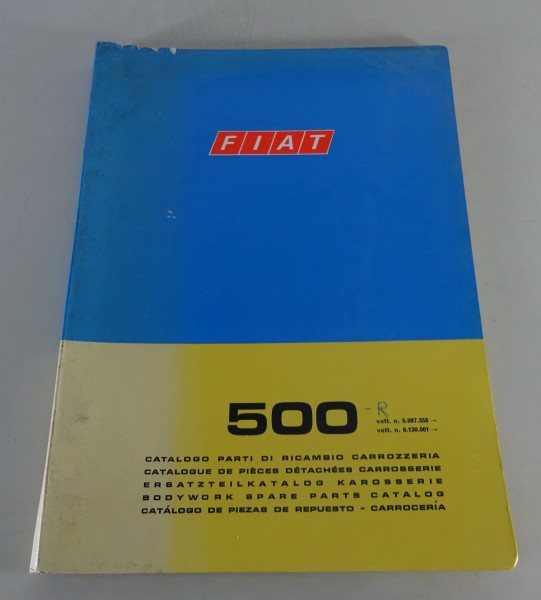 Teilekatalog / Spare Part List Karosserie Fiat 500 Stand 11/1972