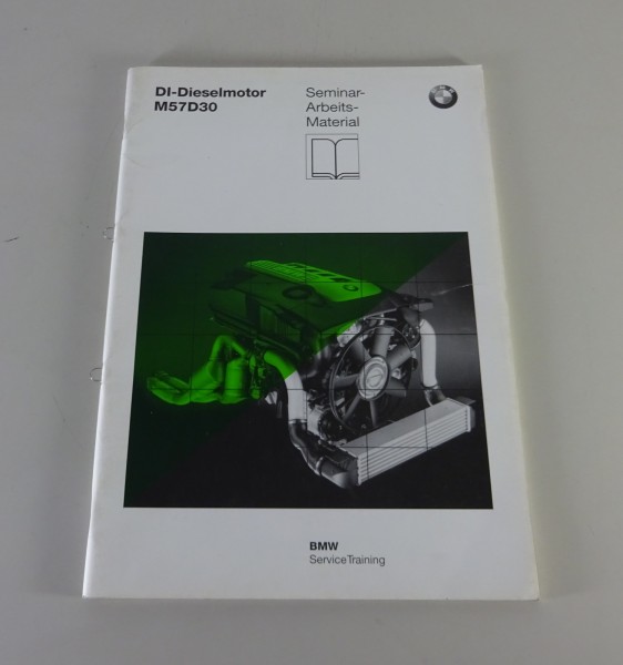 Schulungsunterlage Seminar BMW M57D30 Dieselmotor 530d / 730d von 09/1998