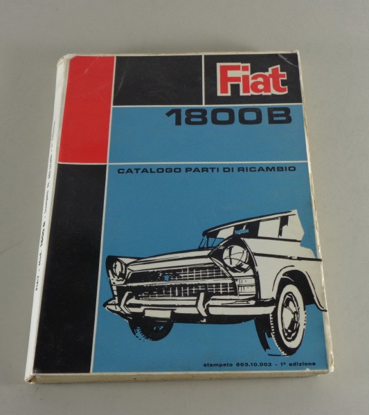 Teilekatalog / Catalogo Parti di Ricambio Fiat 1800 B von 06/1963