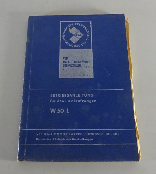 Betriebsanleitung / Handbuch IFA W50 L | L/K | L/Z Stand 07/1978
