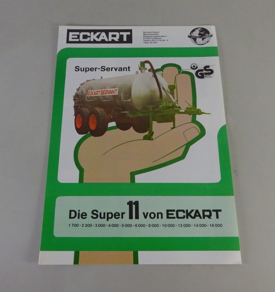 Prospekt / Broschüre Eckart Güllfass Super-Sevant 1700 - 11000 Liter