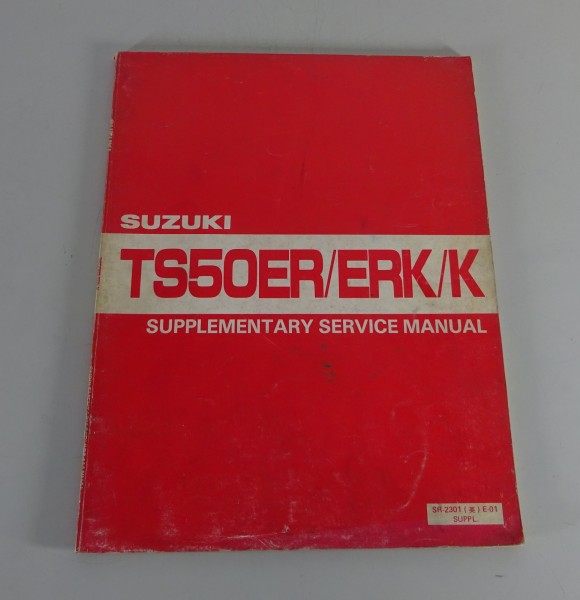 Workshop Manual / Supplementary Service Suzuki TS50 ER / ERK / K from 03/1981