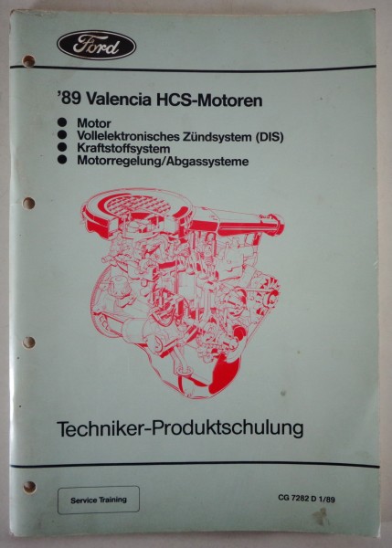 Technische Information Service Training Ford '89 Valencia HCS-Motoren von 1/1989