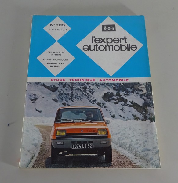 Manuel de réparation l'expert automobile Renault 5 LS Édition 12/1974