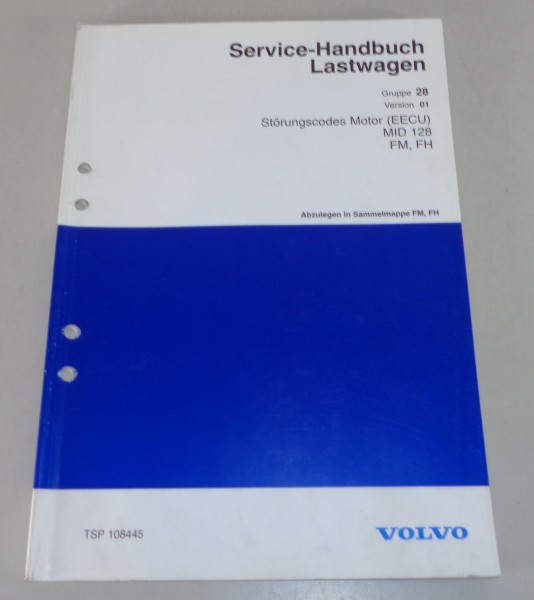 Werkstatthandbuch Volvo LKW FM / FH Störungscodes Motor (EECU) MID 128 von 1998