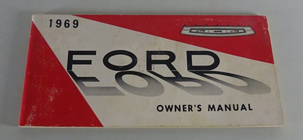 Owner´s Manual / Handbook Ford Fairlane / Galaxie / Ranchero / LTD Stand 1969