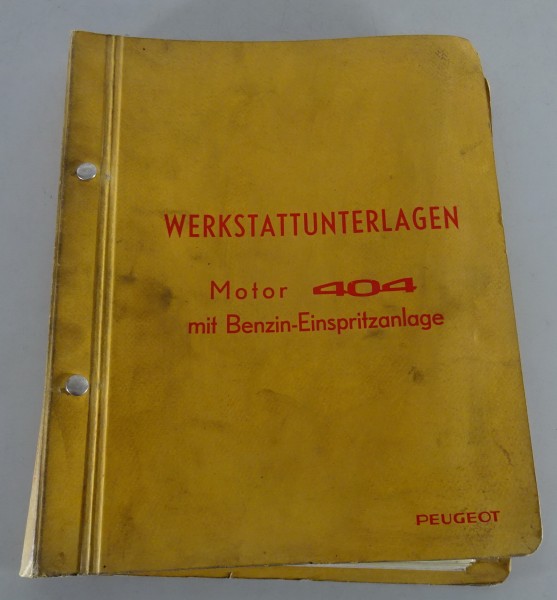 Werkstatthandbuch Peugeot 404 Motor mit Benzin-Einspritzanlage Stand 10/1965