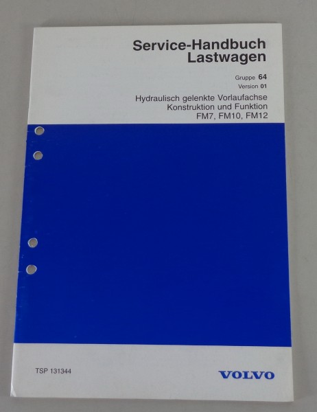 Werkstatthandbuch Volvo LKW FM7, FM10, FM12 hydraulische Vorlaufachse von 1999