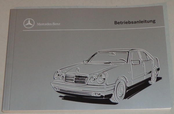 Betriebsanleitung Mercedes Benz E-Klasse W210 200 230 280 320 420 290 300 von 96