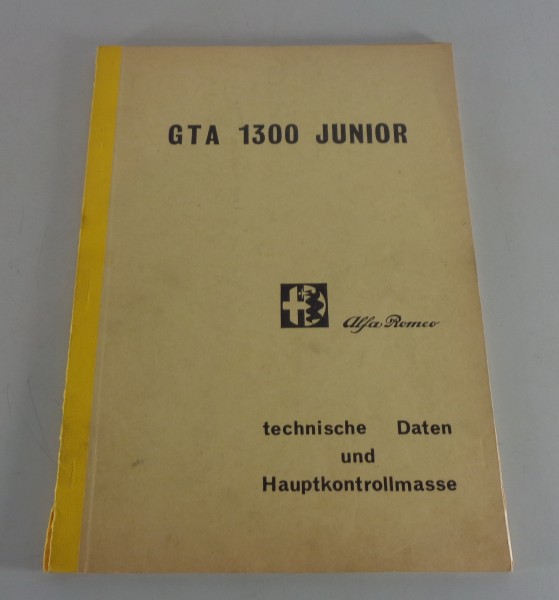 Werkstatthandbuch / Technische Daten Alfa Romeo GTA 1300 Junior Stand 07/1968