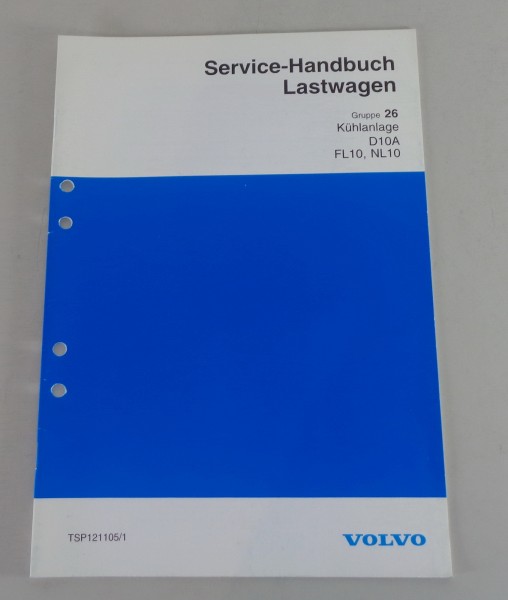 Werkstatthandbuch Volvo LKW FL10 / NL 10 mit Motor D10A Kühlanlage von 1996