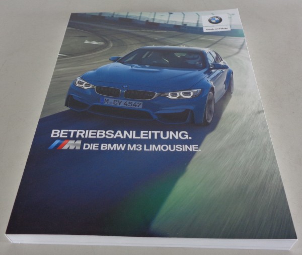 Betriebsanleitung / Handbuch BMW 3er M3 Limousine F80 431 PS Stand 02/2018