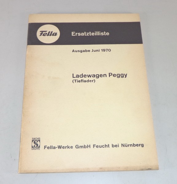 Teilekatalog Fella Ladewagen / Tieflader Peggy Stand 06/1970