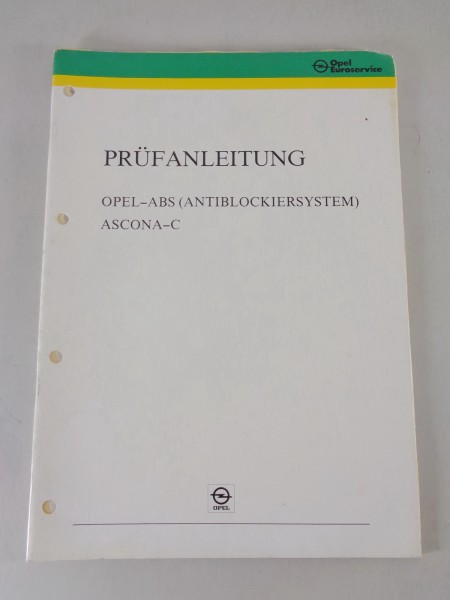 Werkstatthandbuch Prüfanleitung Opel Ascona C ABS Stand 02/1987