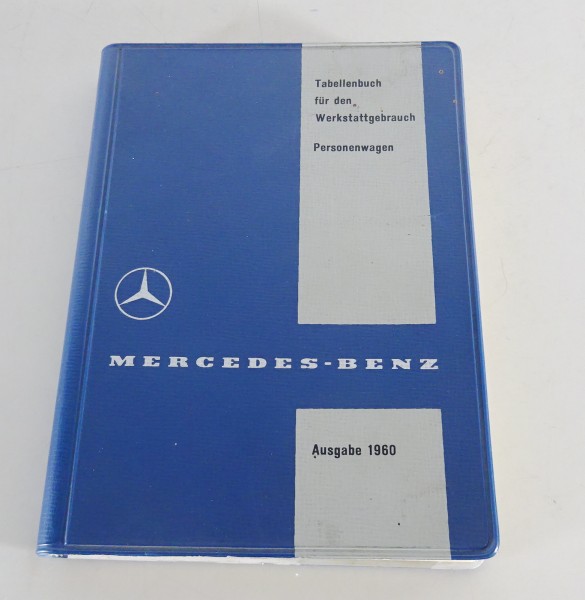 Tabellenbuch Mercedes 180, 190, 190 SL, 219, 220 S, 300 D, 300 SL von 10/1960