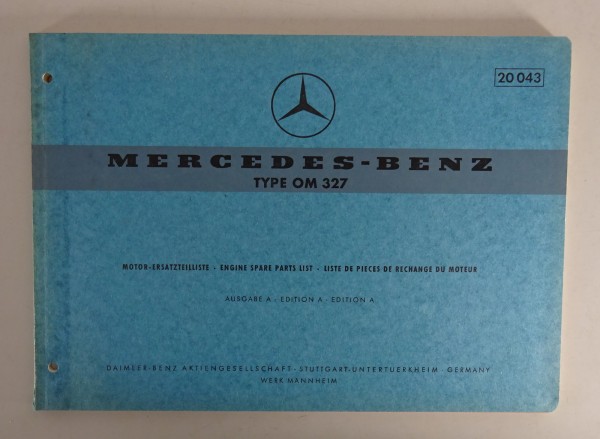 Teilekatalog Mercedes Benz Dieselmotor OM 327 / 170 PS Stand 01/1965