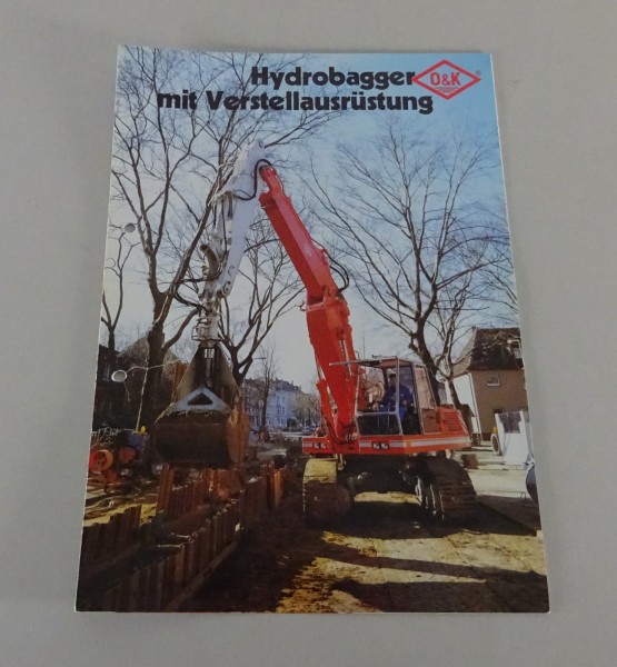 Prospekt / Broschüre O&K Hydrobagger mit Verstellausrüstung Stand 05/1985