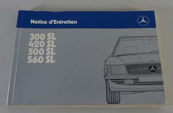 Notice d´Entretien Mercedes 300 SL / 420 SL / 500 SL R107 Roadster édition 1985