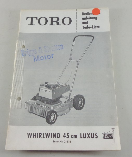 Betriebsanleitung & Teilekatalog Toro Rasenmäher Whirlwind 45 cm Luxus 1,75 PS