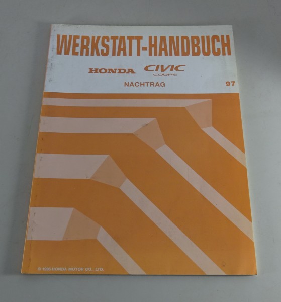 Werkstatthandbuch Honda Civic Coupé / Coupe Karosserie Getriebe Modelljahr 1997