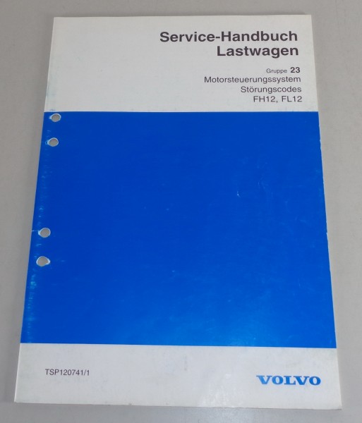 Werkstatthandbuch Volvo LKW FH12, FL12 Motorsteuerungssystem Störungscodes 1996