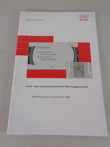 Selbststudienprogramm SSP 438 Audi Das Weiterentwickelte Wartungskonzept 09/2008