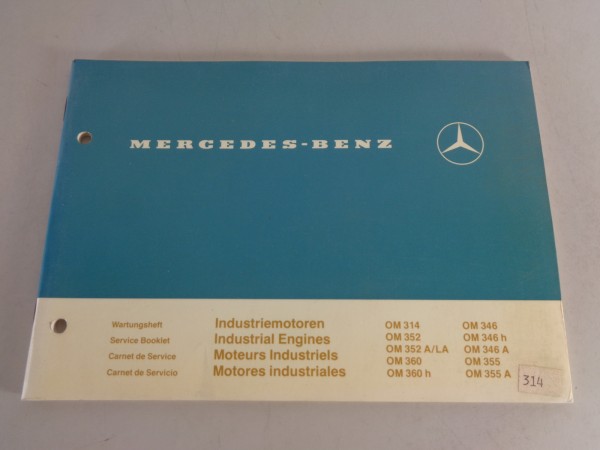 Wartungsheft Mercedes Benz Industriemotoren OM 314 - OM 360 h von 1983