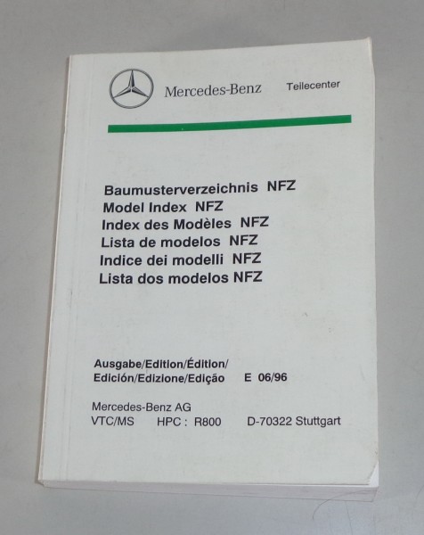 Baumusterverzeichnis Mercedes Nutzfahrzeuge / LKW / Transporter / Bus von 6/1996