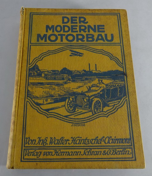 Sachbuch: Der moderne Motorbau mit 413 Illustrationen Stand 1914