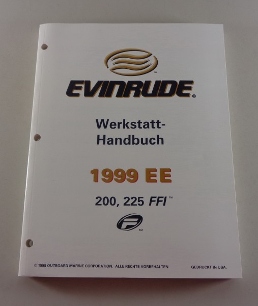 Werkstatthandbuch Evinrude Außenborder Bootsmotor Modell 200, 225 FFI Std. 1999