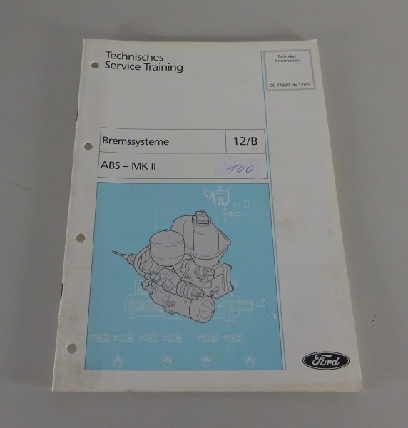 Technische Information Service Training Ford Antiblockiersystem ABS MK II, 1995