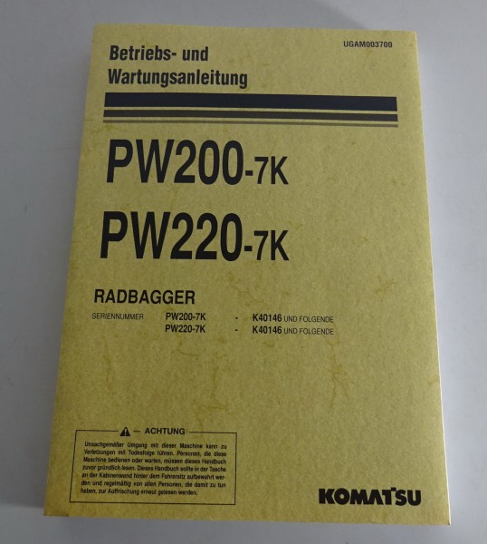 Betriebsanleitung / Handbuch Komatsu Radbagger PW200-7K/ PW220-7K von 2004