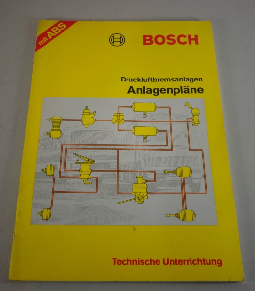 Technische Info Unterrichtung Bosch Druckluftbremsanlagen Anlagenpläne 6/1981