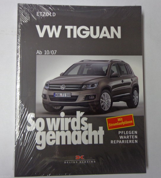 Reparaturanleitung So wird's gemacht VW Tiguan Benziner / Diesel - ab 2007