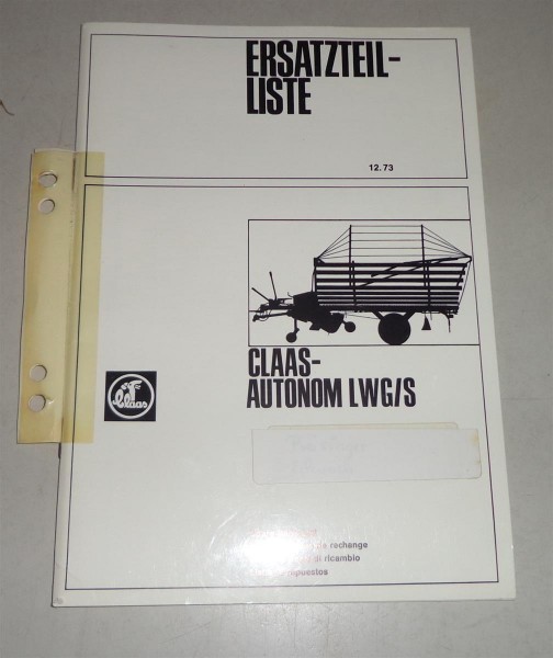 Teilekatalog / Ersatzteilliste Claas Silagewagen Autonom LWG/S - Stand 12/1973
