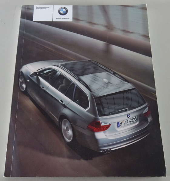 Betriebsanleitung / Handbuch BMW 3er Touring E91 320i - 330xd Stand 08/2005