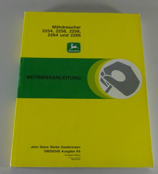 Betriebsanleitung / Handbuch John Deere Mähdrescher 2254, 2256, 2258, 2264, 2266
