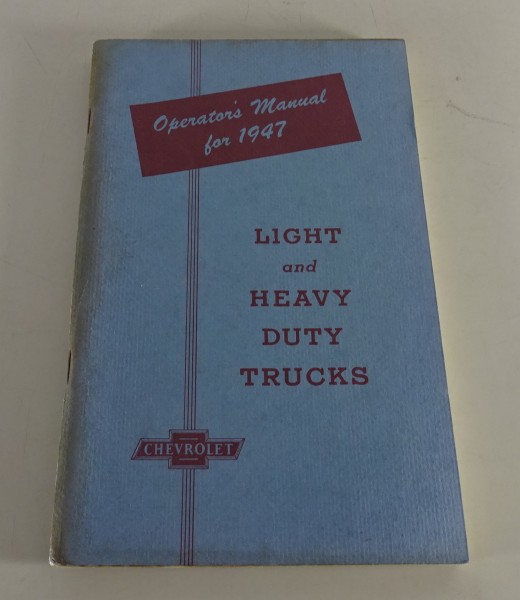 Owner´s Manual / Handbook Chevrolet Light + Heavy Duty Truck Stand 1947