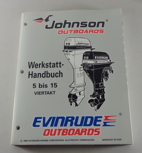 Werkstatthandbuch Johnson / Evinrude Bootsmotor 5 6 8 9,9 15 PS Viertakt v. 1996
