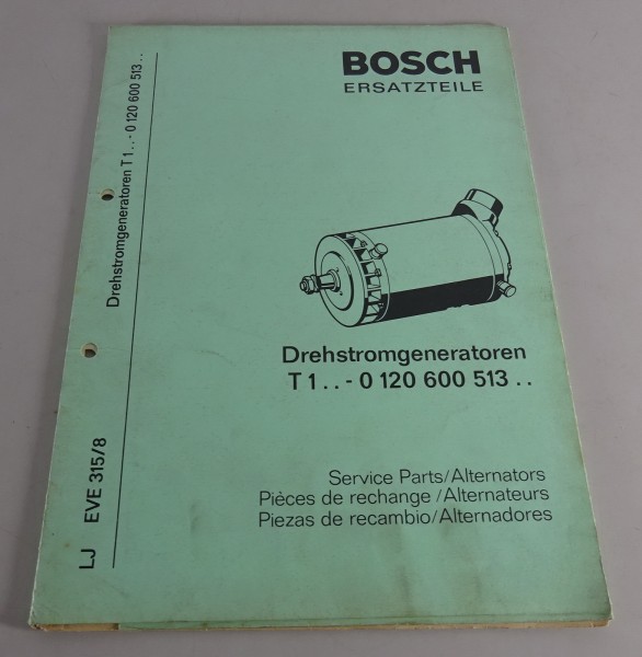 Teilekatalog Bosch Drehstromgeneratoren T1.. - 0 120 600 513.. Stand 04/1972