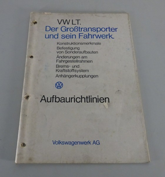 Aufbaurichtlinien / Handbuch VW LT 28 / 31 / 35 Stand 06/1977