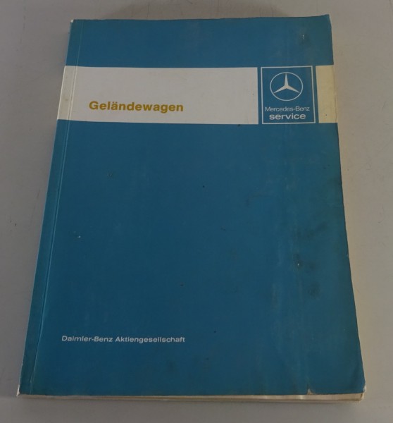 Werkstatthandbuch Mercedes G-Modell W 460 230 G 280 GE 240 GD 300 GD 01/1979