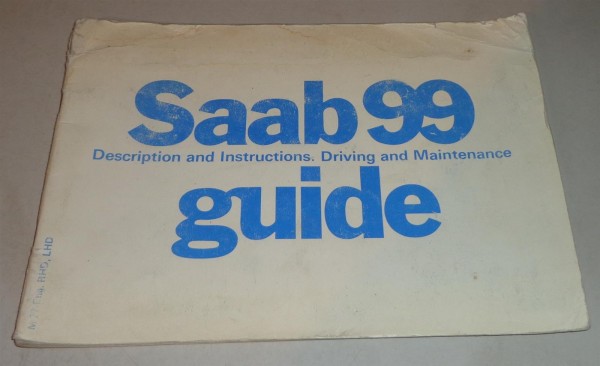Betriebsanleitung Owner's Manual Saab 99 Stand 3/1977