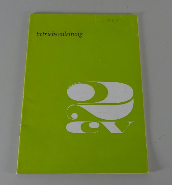 Betriebsanleitung / Handbuch Citroen 2CV Ente Stand 10/1966